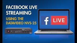 Datavideo NVS-25 Tutorial: How to Stream Video to Facebook Live