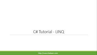 C# Tutorial - LINQ