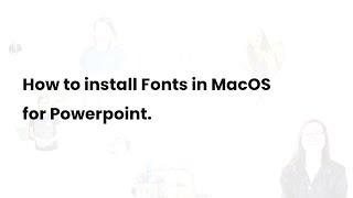 How to install Fonts in MacOS for PowerPoint