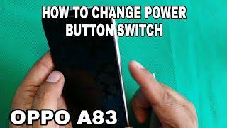 OPPO A83 NOT WORKING POWER SWITCH REPLACEMENT