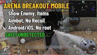 Arena Breakout Mobile Hack, Cheat UNDETECTED - Android/iOS