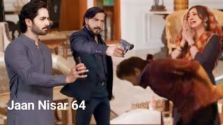 Jaan Nisar's Ep 64 Prediction And Review: Jaan Nisar Drama : Jaan Nisar 64