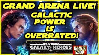 SWGOH GAC - Galactic Power!  Who needs it!!!  NOOCH 2 GUD!