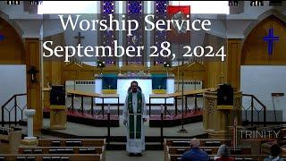 Worship Service; September 28, 2024