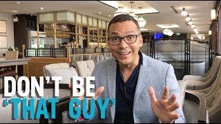 Networking Dos and Don'ts - Don't Be 'That Guy'