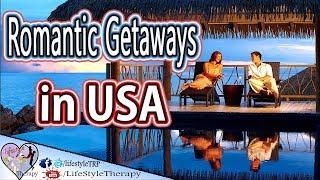 5 Best Vacation Spots in the USA ( Romantic Getaways for couples )