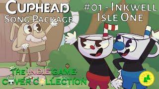 Cuphead Song Package - Inkwell Isle One | The Indie Game Cover Collection