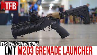 LMT Wants To Sell You An M203 Grenade Launcher