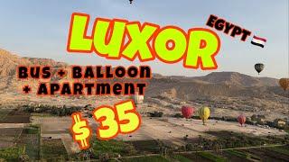 CHEAPEST trip Hurghada - Luxor (balloons, bus, apartment, temples) GUIDE 2024