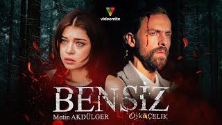 Bensiz - Fragman 2 (Metin Akdülger - Öykü Çelik)