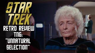 Star Trek Retro Review: "Unnatural Selection" (TNG) | All Ages