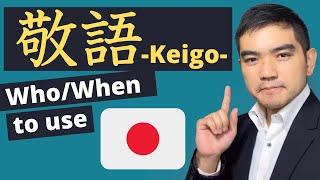 When to Use Keigo / What is Keigo [#33]