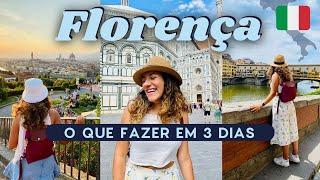 O QUE FAZER EM FLORENÇA - 3 dias pela minha cidade favorita da Itália!