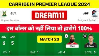 GUY vs ABF Dream11 Team, GUY vs ABF Dream11 Prediction, GUY vs ABF Dream11 Team Today Match