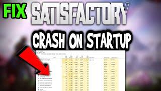 Satisfactory – How to Fix Crash on Startup – Complete Tutorial