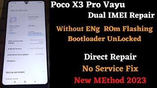 POCO X3 Pro Dual IMEI Repair With Hardware | Without Eng Rom,Without Flashing | No Service Fix 2023