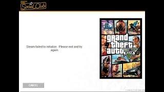 HOW TO FIX: FAILED TO INTIALIZE. PLEASE EXIT AND TRY AGAIN. (GTAV) 100% WORK