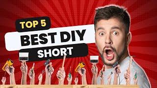 Top 5 Best DIY Short Videos Ever: Unleashing Creativity