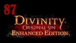 Let's Platinum Divinity Original Sin EE (Honour mode) part 87 - Kingdom come