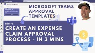 How to leverage Microsoft Teams Approval Templates to create an expense claim process in 3 mins