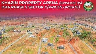 Prices update of Sector C DHA Phase 5 Islamabad | Khazin Property Arena