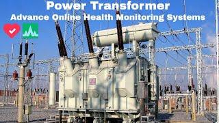 Power Transformer Online Health Monitoring Advance Systems