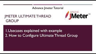 JMeter Tutorial | Jmeter Ultimate Thread Group