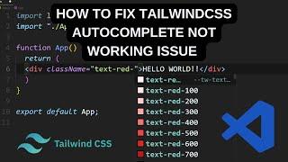 How to Fix Tailwindcss Autocomplete Not Working issue in VSCODE