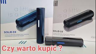 Nowy IQOS lil Solid 2.0 jaki jest nowy podgrzewacz IQOS i czy działa z HEETS? LIL recenzja PL