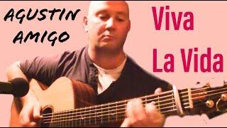 Agustin Amigo - "Viva la Vida" (Coldplay) - Solo Acoustic Guitar