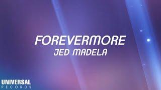 Jed Madela - Forevermore (Official Lyric Video)