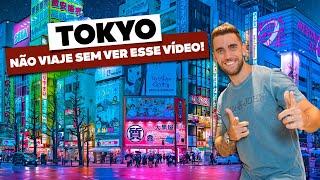 TOKYO! Todas as dicas de viagem: O que fazer, roteiros e onde ficar!