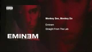 Eminem - Monkey See, Monkey Do