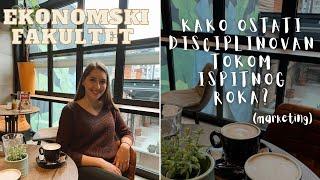 Study vlog: Kako ostati disciplinovan tokom ispitnog roka? (ekonomski fakultet, marketing)