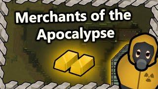 Merchants of the Apocalypse - Rimworld