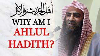 Why Am I Ahlul Hadith? || Shaykh Tauseef Ur Rehman Rashidi