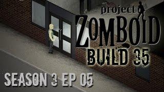 Project Zomboid Build 35 | Season 3: Ep 5 | Explorer | Let's Play!