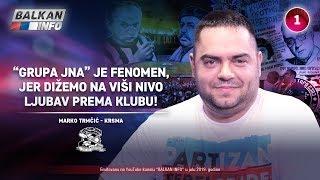 INTERVJU: Marko Trmčić - Grupa JNA je fenomen, dižemo na viši nivo ljubav prema klubu! (26.7.2019)