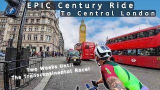 Epic Century Ride To London - Speedy Endurance Training Ride