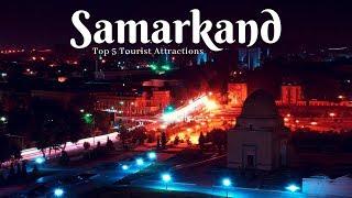 Uzbekistan Tourism: 5 About Samarkand City