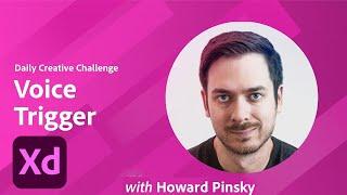 Adobe XD Daily Creative Challenge - Voice Trigger | Adobe Creative Cloud