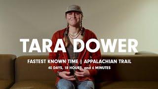 Tara Dower: Appalachian Trail FKT Record