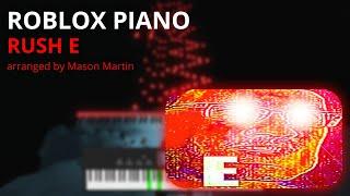 Rush E | SheetMusicBoss [ROBLOX Piano]