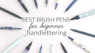 Which Brush Pen Is The Best?! My Favorite Brush Pens for Beginners | Hand Lettering and Calligraphy