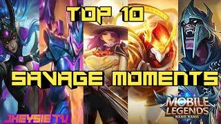 TOP 10 SAVAGE MOMENTS COMPILATIONS | MOBILE LEGENDS BANG BANG