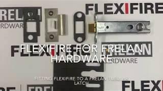 Fitting FlexiFire to a Frelan Hardware Tubular Latch