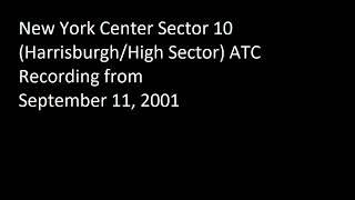 ZNY ARTCC Sector 10 ATC Recording from September 11, 2001