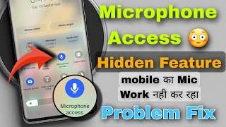 Samsung One UI 6.0 ,5.1 Microphone Access Hidden Secret Feature reveal  Mobile mic issue fix 