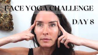 FACE YOGA CHALLENGE - DAY 8 (FACE YOGA FOR ANTI AGING)