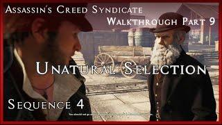 Assassin's Creed Syndicate: Walkthrough - Part 9 Sequence 4 "Unnatural Selection" DARWIN BABY!